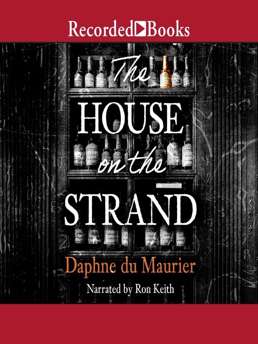 Title details for The House on the Strand by Daphne Du Maurier - Available